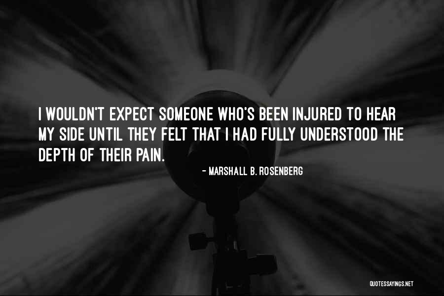 Someone's Pain Quotes By Marshall B. Rosenberg Someone's Pain Quotes By Marshall B. Rosenberg