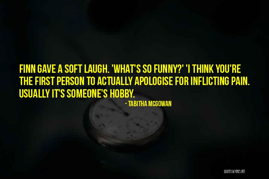 Someone's Pain Quotes By Tabitha McGowan Someone's Pain Quotes By Tabitha McGowan
