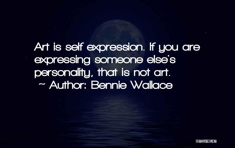 Someone's Personality Quotes By Bennie Wallace