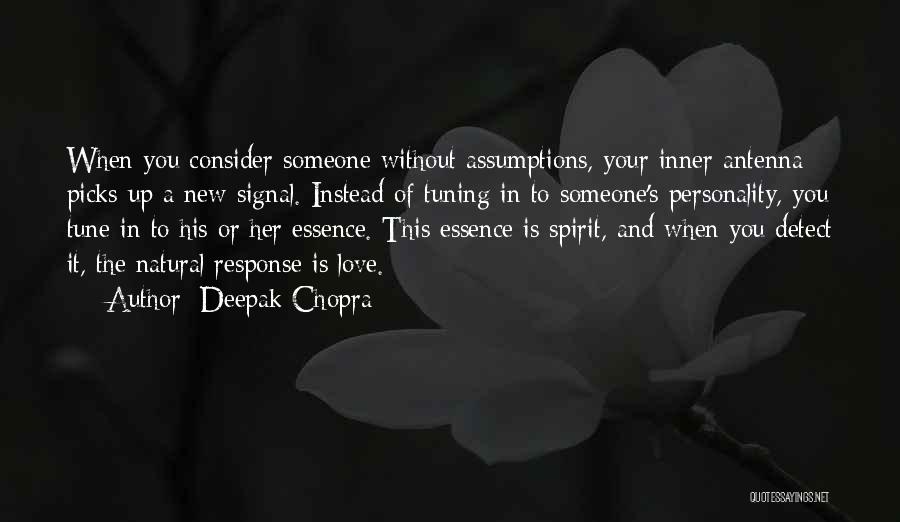 Someone's Personality Quotes By Deepak Chopra