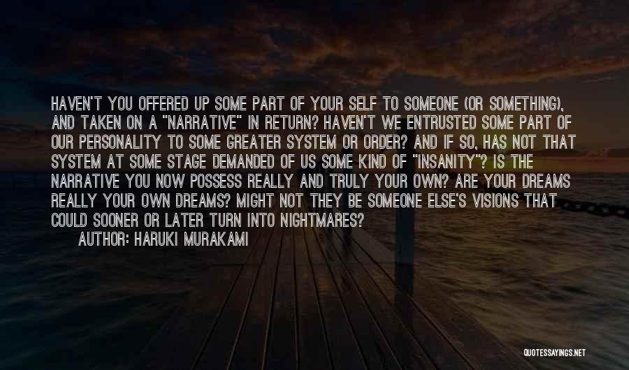 Someone's Personality Quotes By Haruki Murakami