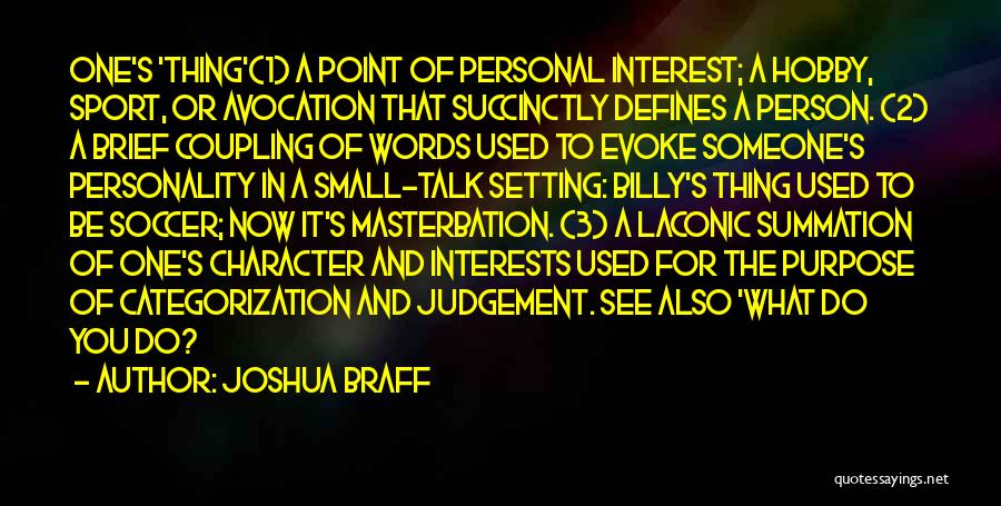 Someone's Personality Quotes By Joshua Braff