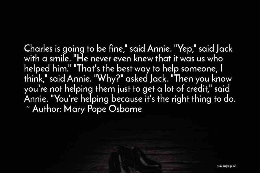 Someone's Smile Quotes By Mary Pope Osborne