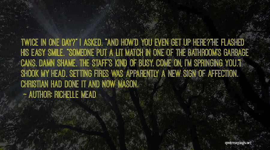 Someone's Smile Quotes By Richelle Mead