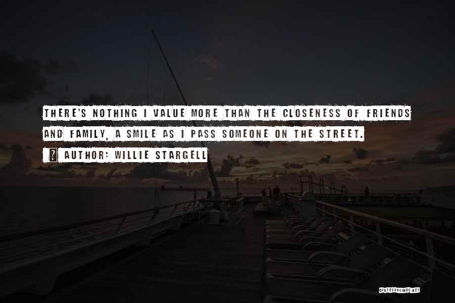 Someone's Smile Quotes By Willie Stargell