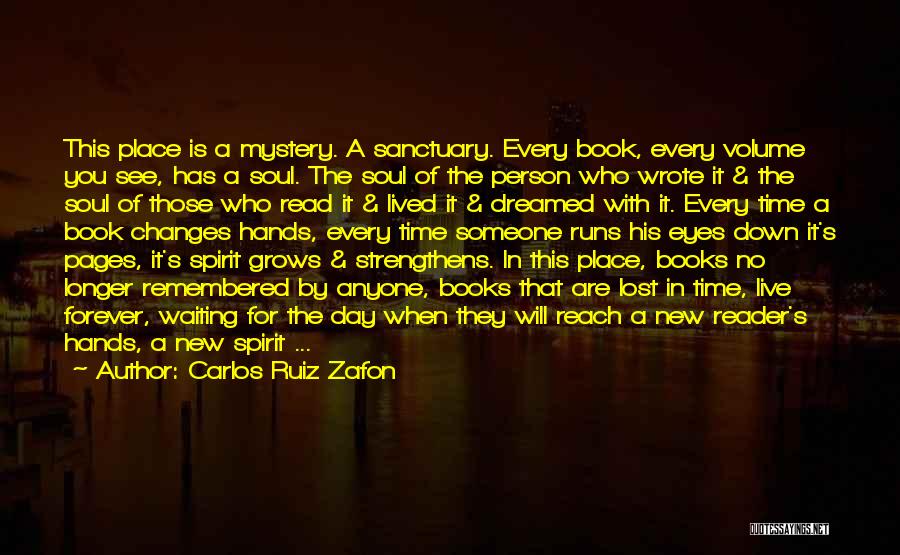 Someone's Soul Quotes By Carlos Ruiz Zafon