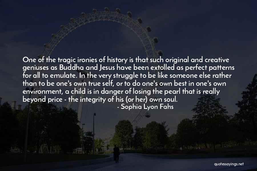 Someone's Soul Quotes By Sophia Lyon Fahs Someone's Soul Quotes By Sophia Lyon Fahs