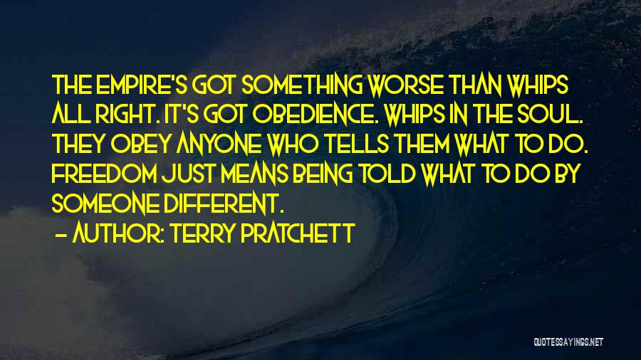 Someone's Soul Quotes By Terry Pratchett