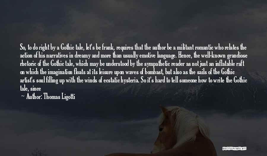 Someone's Soul Quotes By Thomas Ligotti