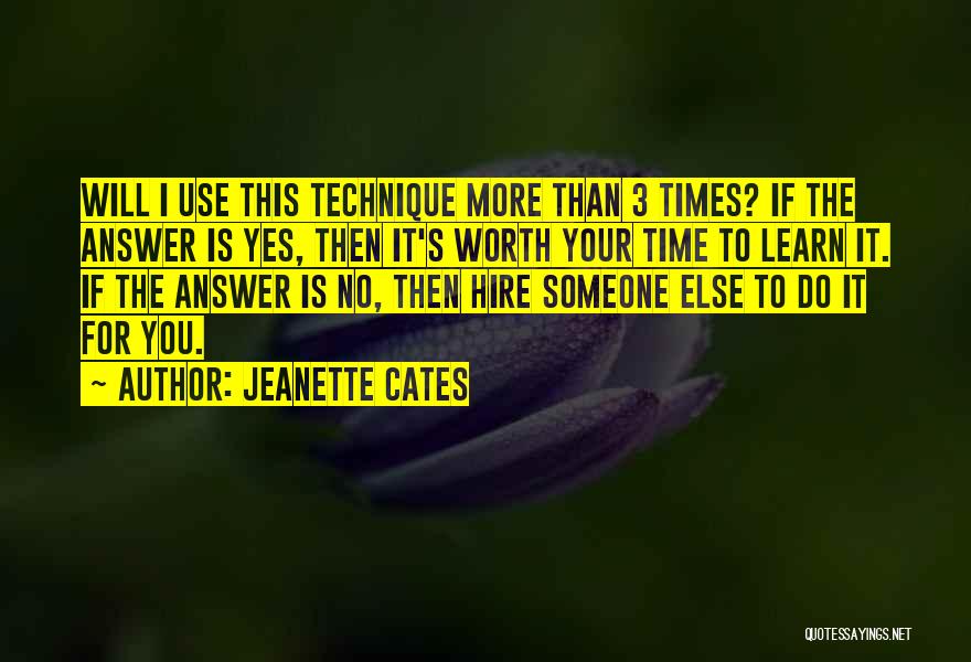 Someone's Worth Quotes By Jeanette Cates