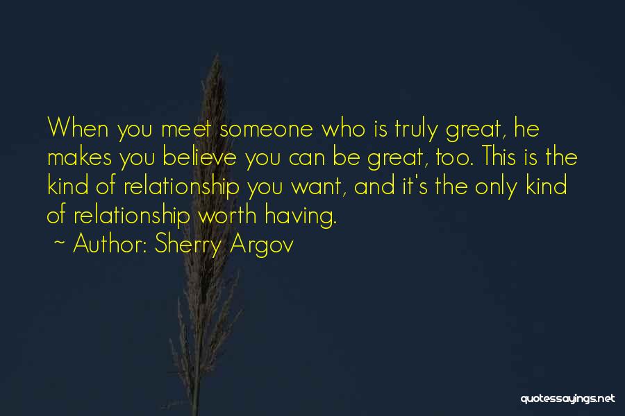 Someone's Worth Quotes By Sherry Argov