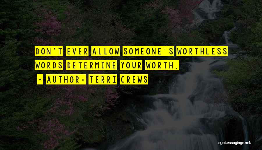 Someone's Worth Quotes By Terri Crews