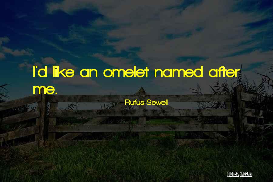 Someonewho Quotes By Rufus Sewell Someonewho Quotes By Rufus Sewell