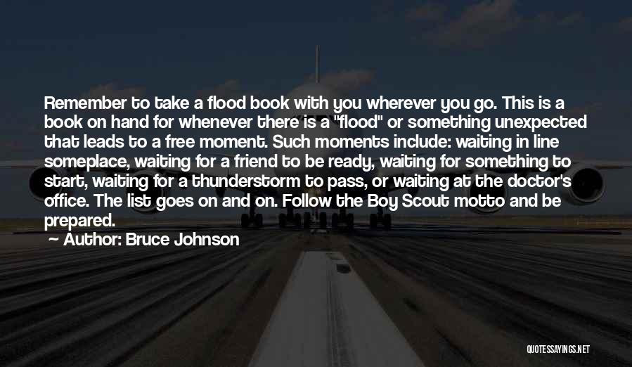 Someplace Quotes By Bruce Johnson