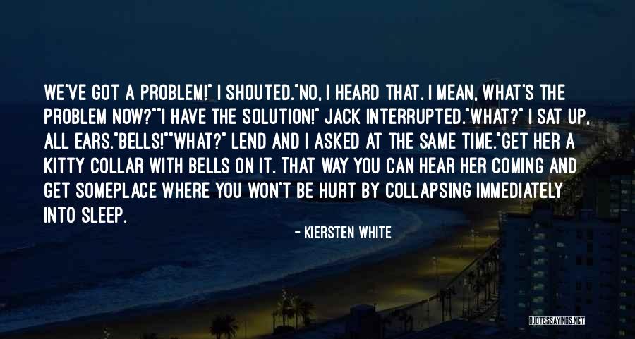 Someplace Quotes By Kiersten White