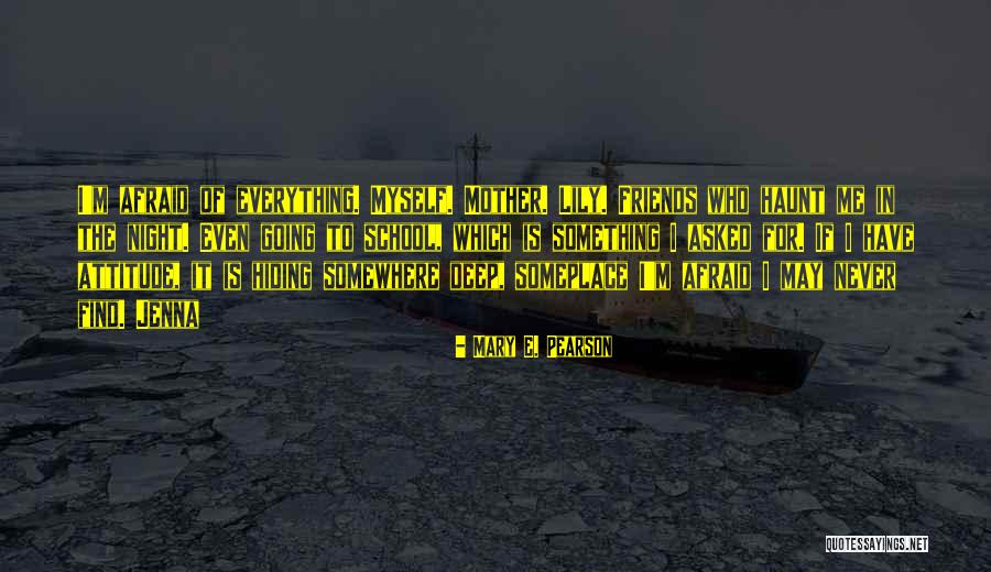 Someplace Quotes By Mary E. Pearson Someplace Quotes By Mary E. Pearson
