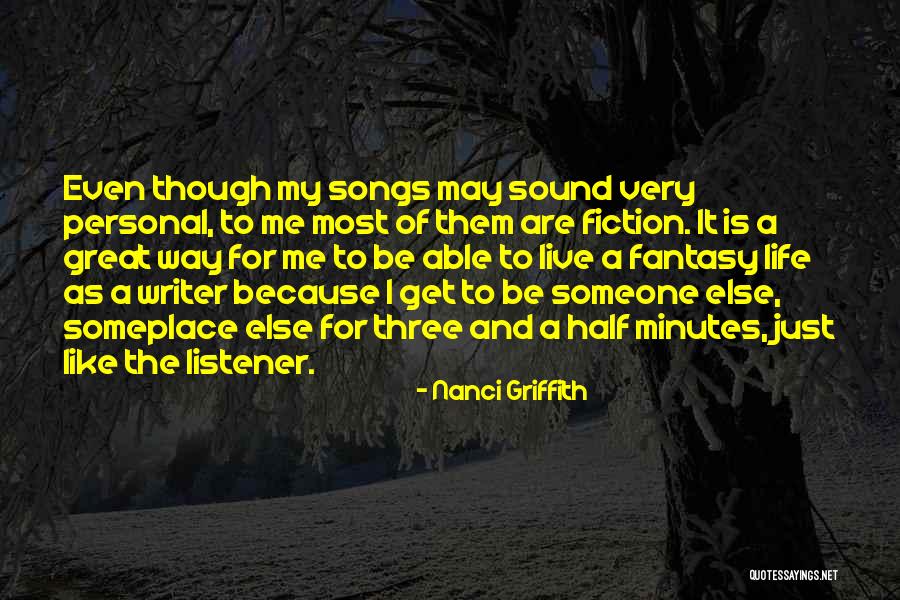 Someplace Quotes By Nanci Griffith Someplace Quotes By Nanci Griffith
