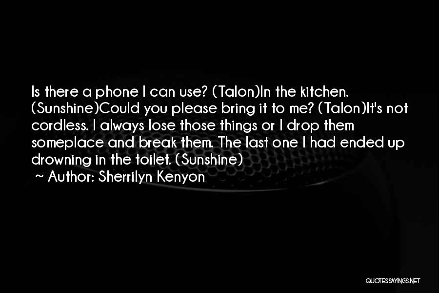 Someplace Quotes By Sherrilyn Kenyon