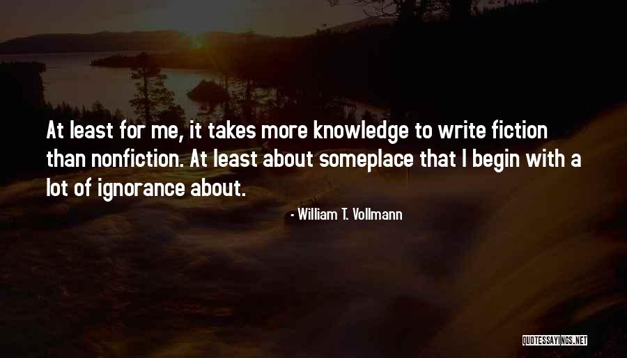 Someplace Quotes By William T. Vollmann