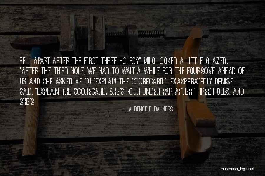 Somera Law Quotes By Laurence E. Dahners Somera Law Quotes By Laurence E. Dahners