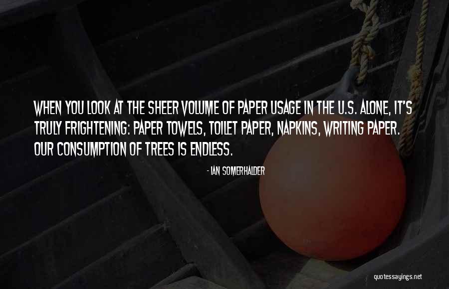 Somerhalder Quotes By Ian Somerhalder Somerhalder Quotes By Ian Somerhalder