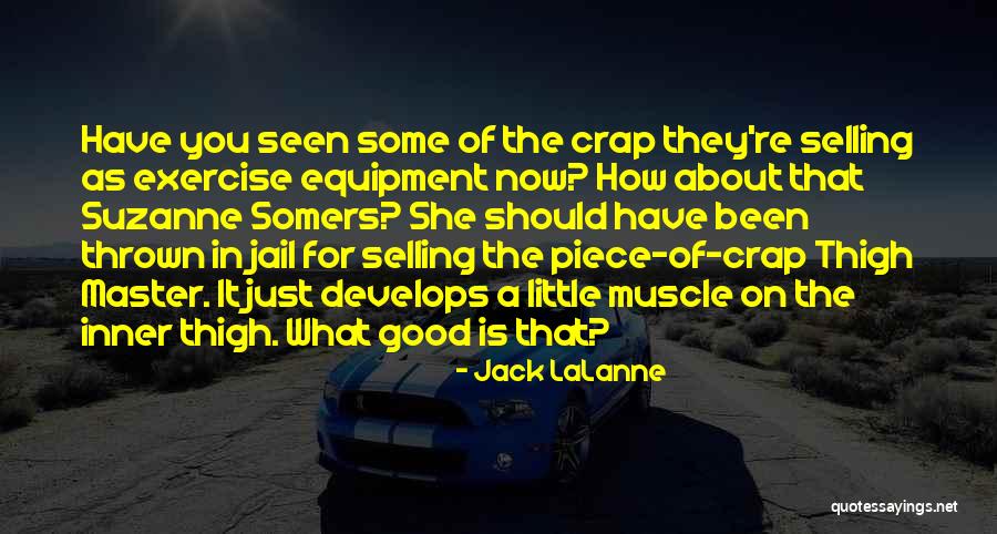 Somers Quotes By Jack LaLanne Somers Quotes By Jack LaLanne