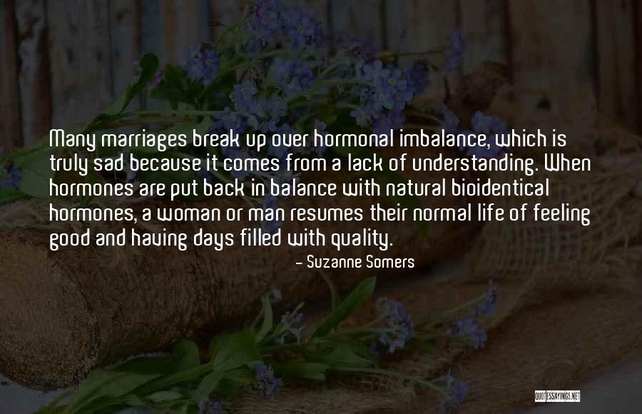Somers Quotes By Suzanne Somers Somers Quotes By Suzanne Somers