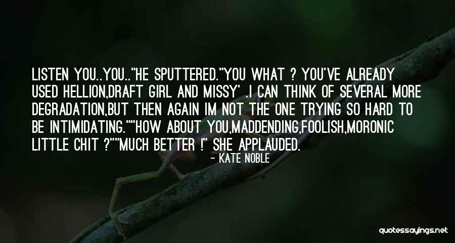 Somesacrifice Quotes By Kate Noble Somesacrifice Quotes By Kate Noble
