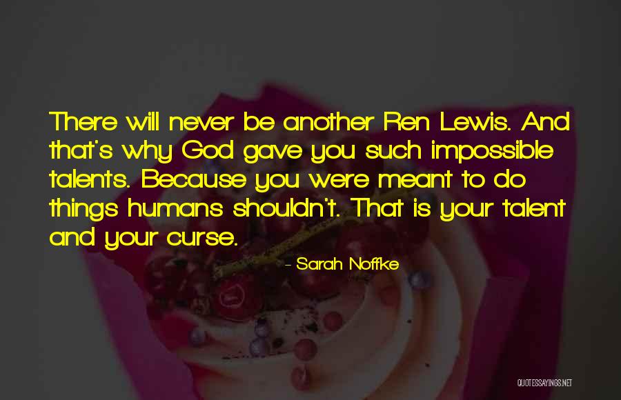 Somesthetic Senses Quotes By Sarah Noffke Somesthetic Senses Quotes By Sarah Noffke