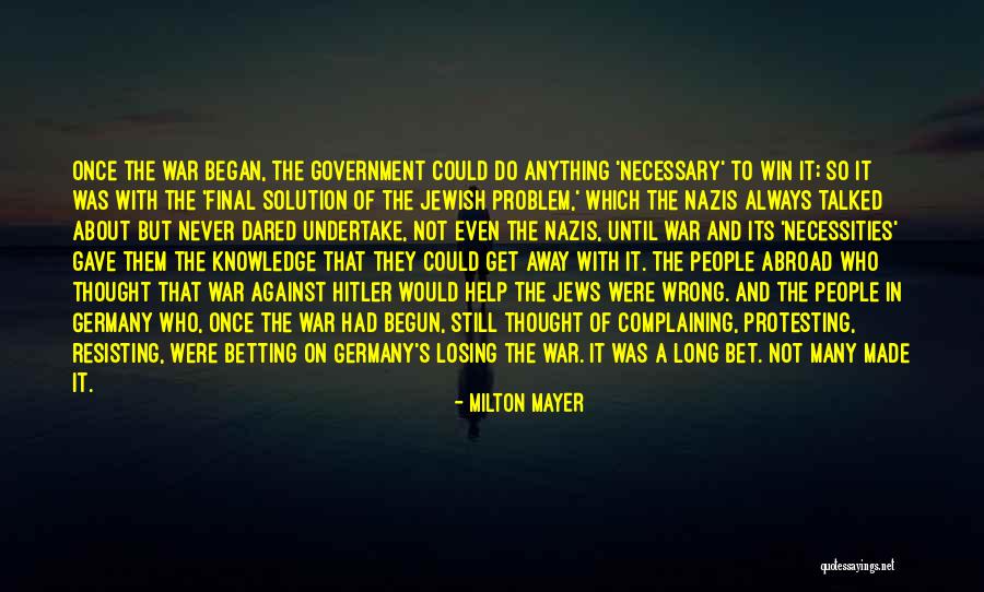 Somesuch Films Quotes By Milton Mayer Somesuch Films Quotes By Milton Mayer