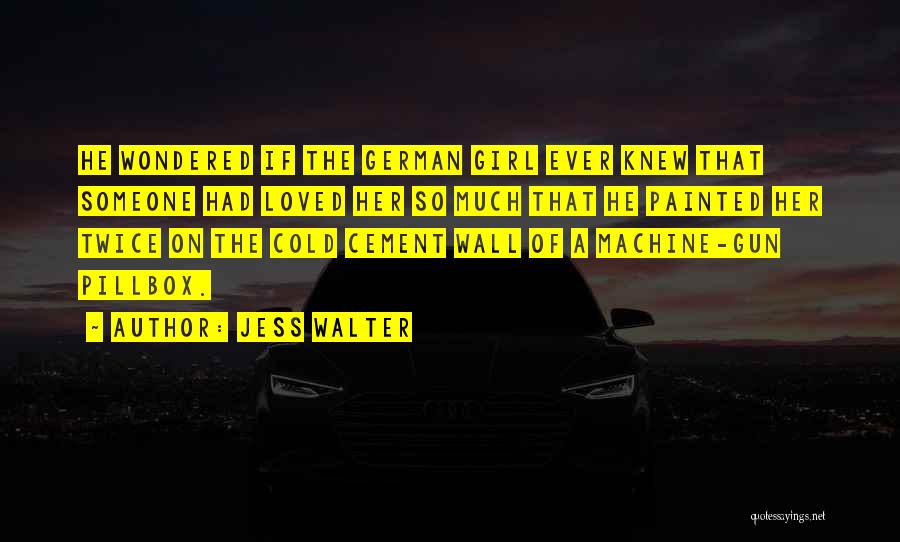 Someten En Quotes By Jess Walter