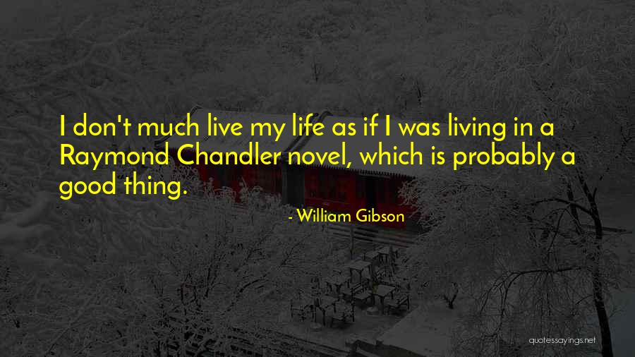 Someter Oprimir Quotes By William Gibson Someter Oprimir Quotes By William Gibson