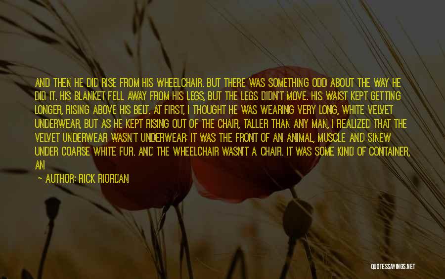 Something About Him Quotes By Rick Riordan