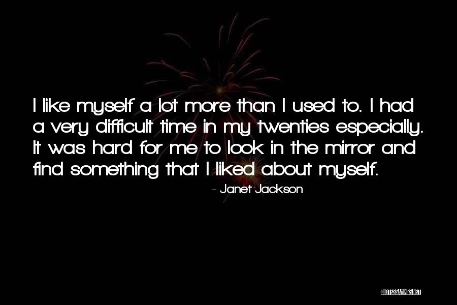 Something About Me For Quotes By Janet Jackson