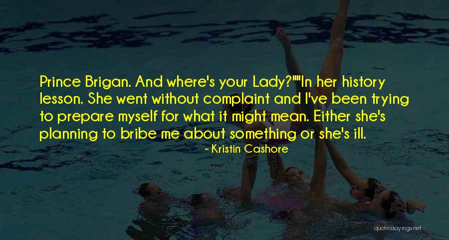 Something About Me For Quotes By Kristin Cashore