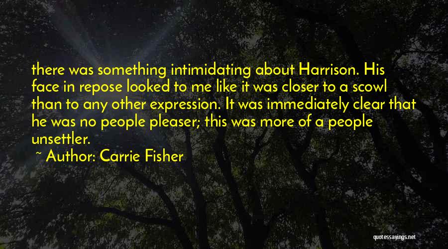 Something About Me Quotes By Carrie Fisher