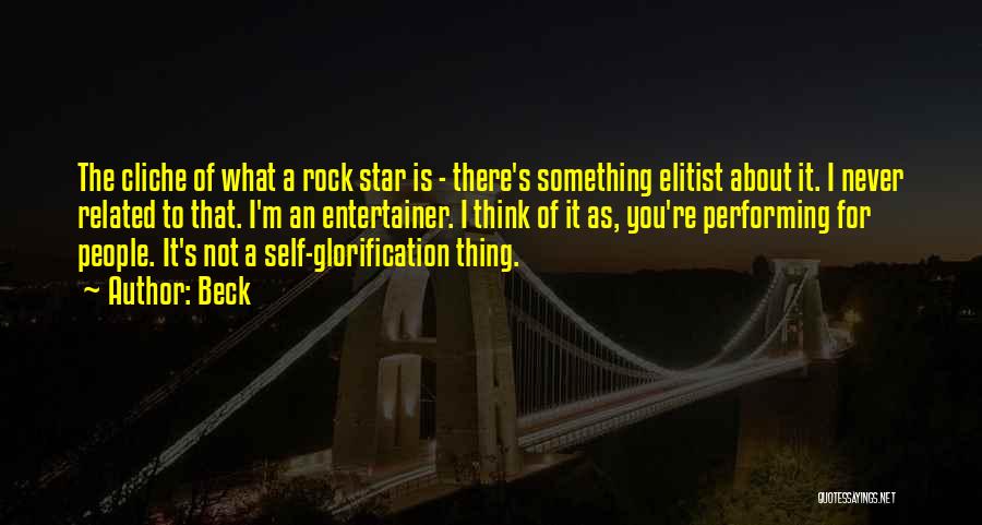 Something About Self Quotes By Beck