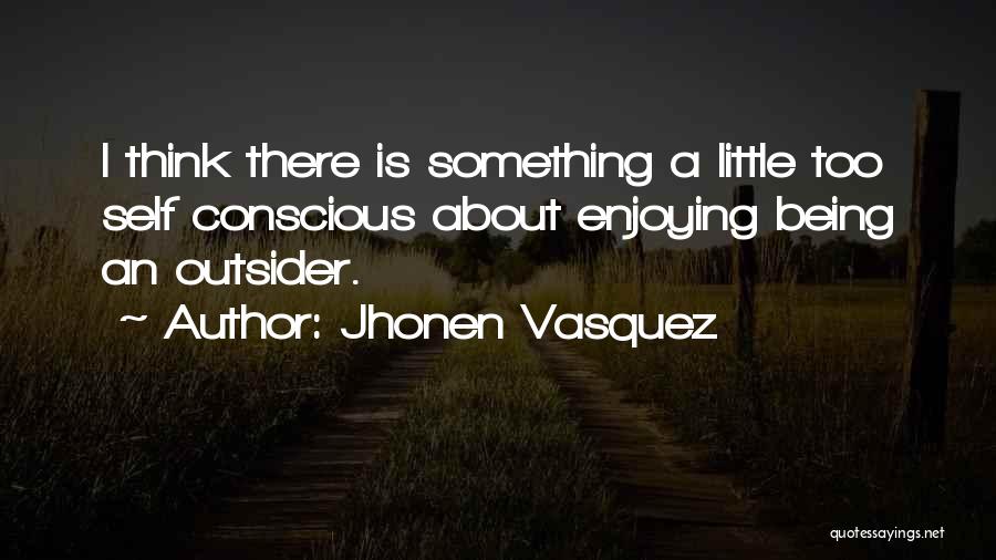 Something About Self Quotes By Jhonen Vasquez