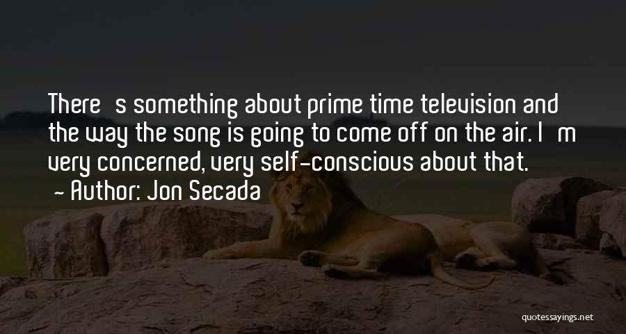 Something About Self Quotes By Jon Secada