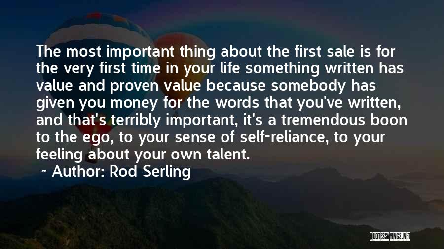 Something About Self Quotes By Rod Serling