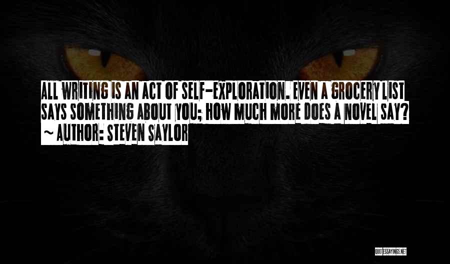 Something About Self Quotes By Steven Saylor