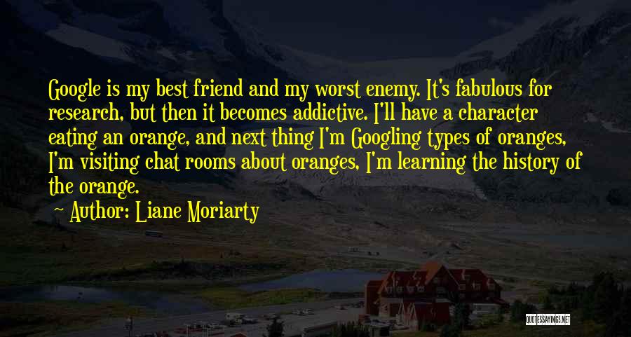 Something About You Is So Addictive Quotes By Liane Moriarty