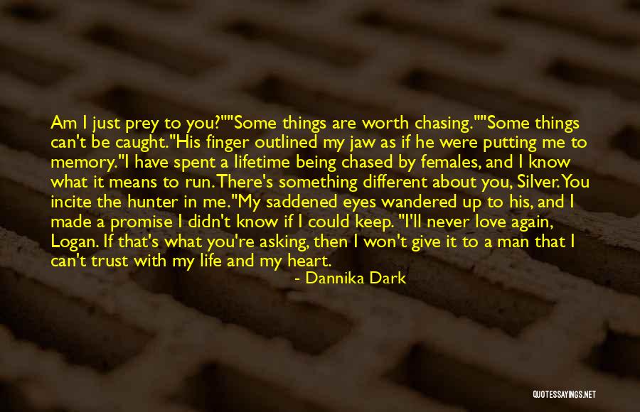 Something About Your Eyes Quotes By Dannika Dark Something About Your Eyes Quotes By Dannika Dark