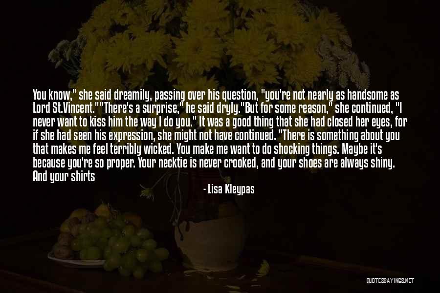 Something About Your Eyes Quotes By Lisa Kleypas Something About Your Eyes Quotes By Lisa Kleypas