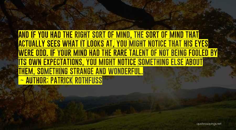 Something About Your Eyes Quotes By Patrick Rothfuss