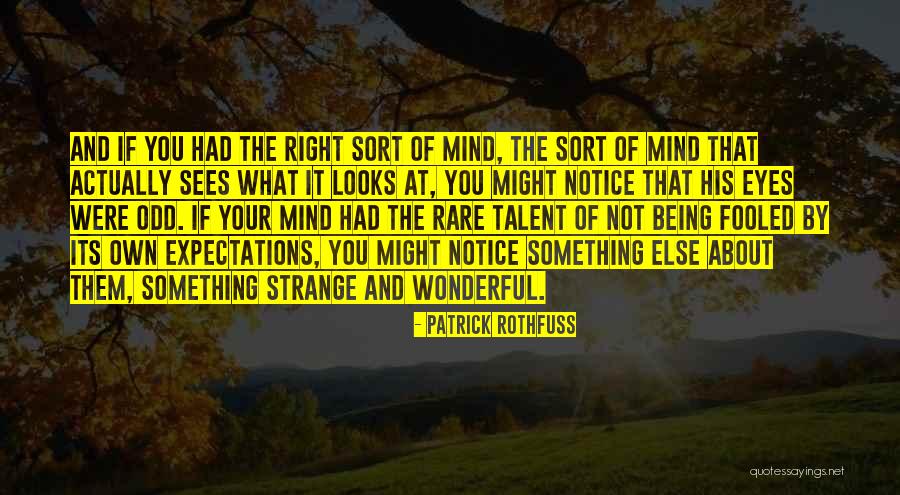 Something About Your Eyes Quotes By Patrick Rothfuss