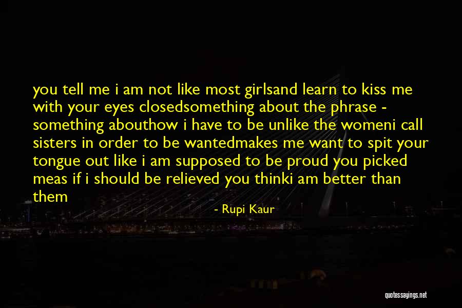 Something About Your Eyes Quotes By Rupi Kaur Something About Your Eyes Quotes By Rupi Kaur