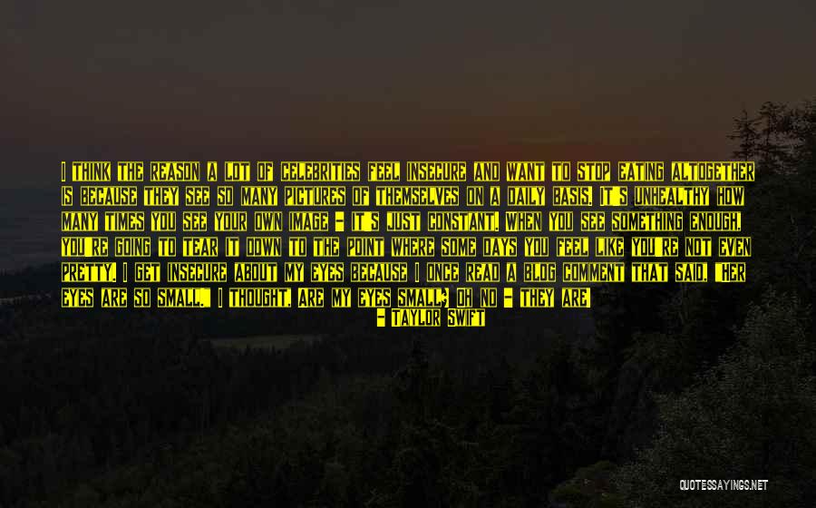 Something About Your Eyes Quotes By Taylor Swift Something About Your Eyes Quotes By Taylor Swift