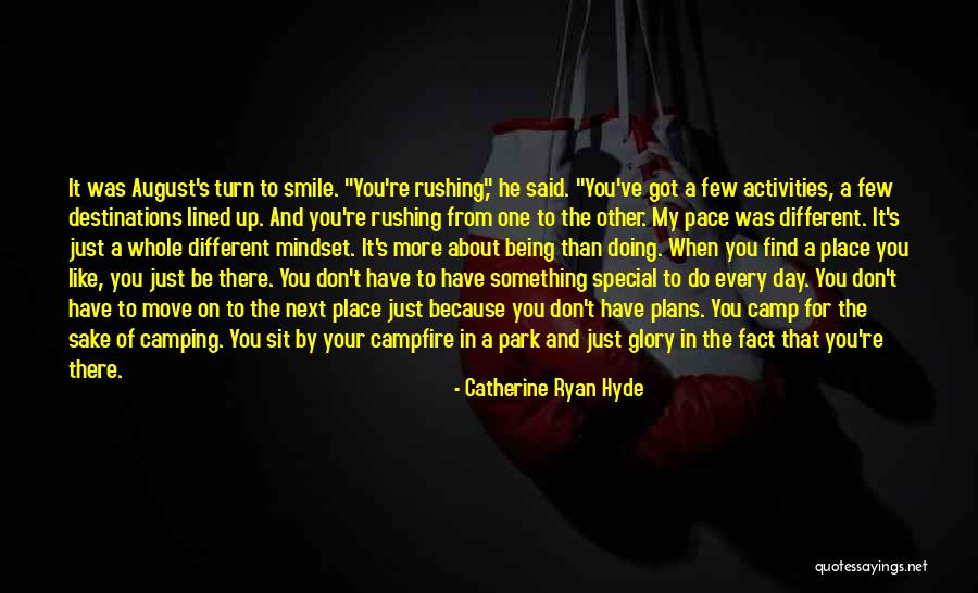 Something About Your Smile Quotes By Catherine Ryan Hyde Something About Your Smile Quotes By Catherine Ryan Hyde