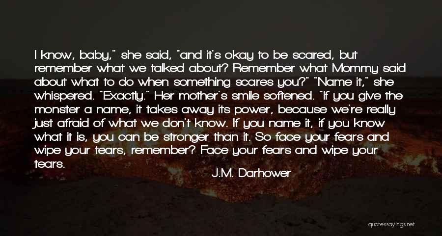 Something About Your Smile Quotes By J.M. Darhower Something About Your Smile Quotes By J.M. Darhower